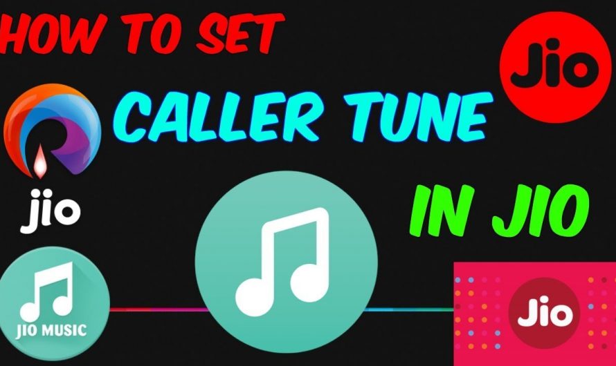 A Step-by-Step Guide: How To Set Caller Tune In Jio
