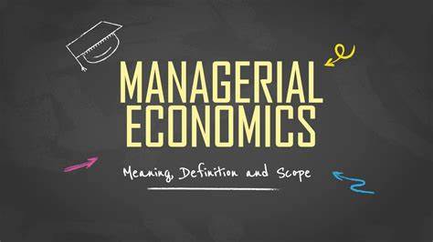 Meaning of Managerial Economics
